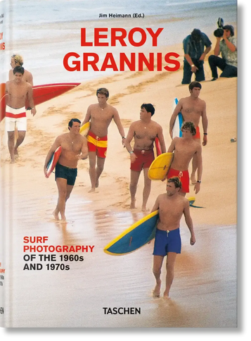 Taschen LeRoy Grannis. Surf Photography of the 1960s and 1970s